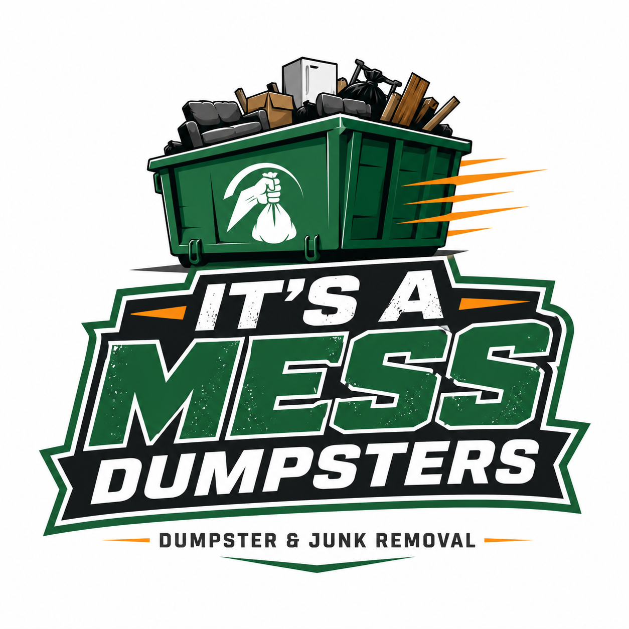 It's A Mess Dumpsters